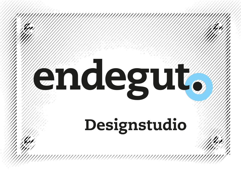 Ein Türschild mit der Aufschrift „Designstudio Endegut“