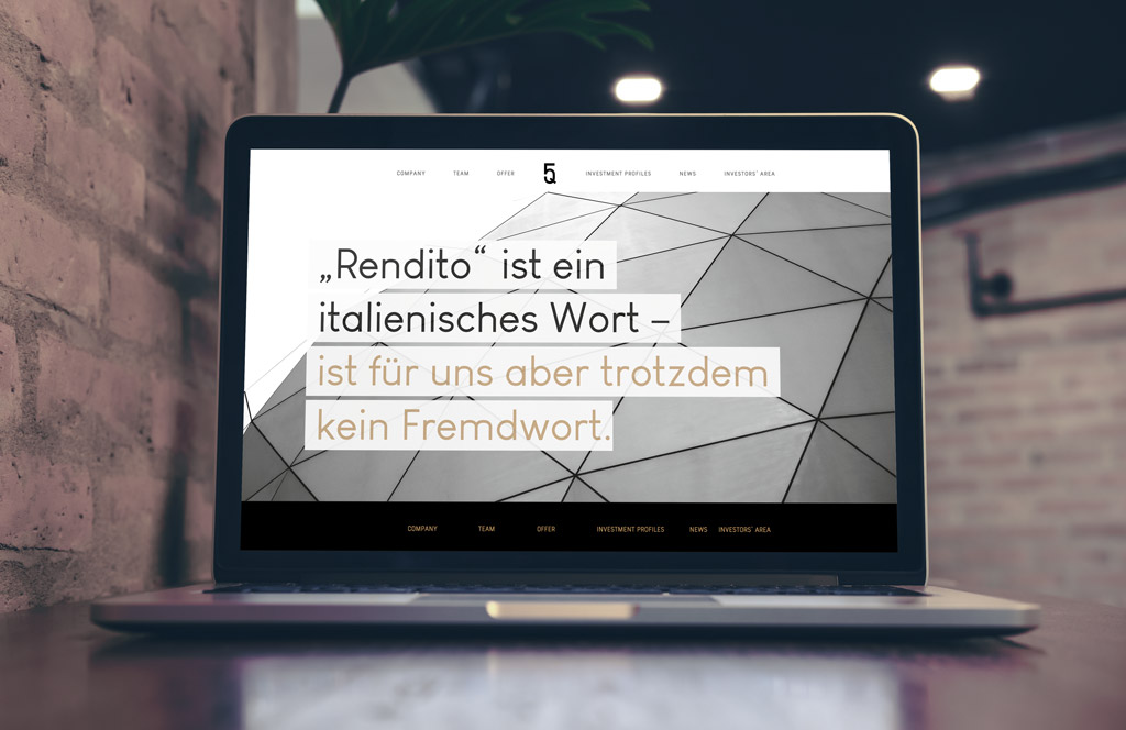 Headline von der Website von Five Quarters Real Estate: „Rendito ist ein italienisches Wort – ist für uns aber trotzdem kein Fremdwort.“